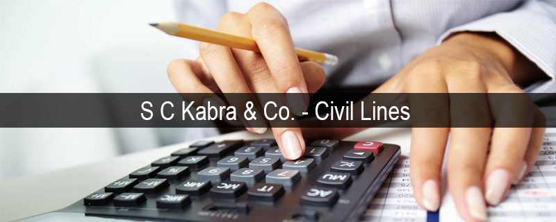 S C Kabra & Co. - Civil Lines 